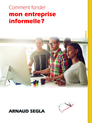 cover image of Comment fonder mon entreprise informelle?